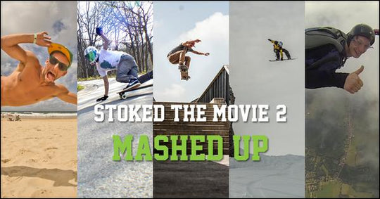 Stoked The Movie #2 : "Mashed Up" (en anglais)